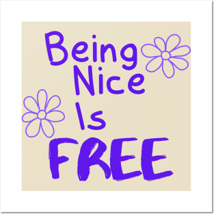 Being Nice is Free Daisies Purple Posters and Art